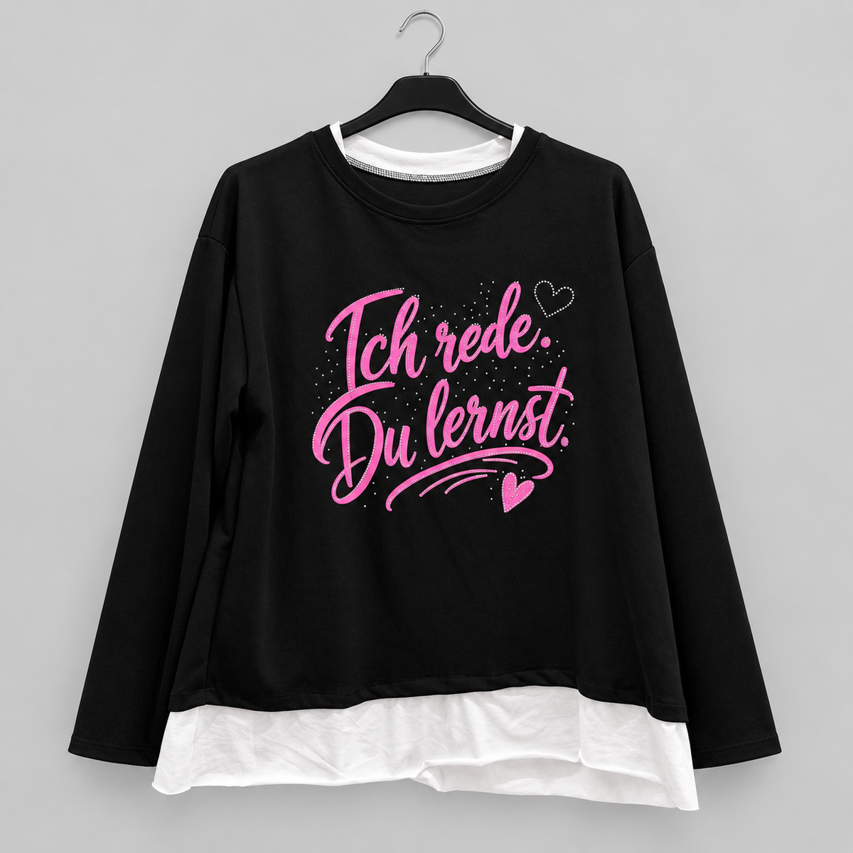 2-in-1-Langarmshirt "Ich rede.Du lernst." mit Strass | Gr. 42-46